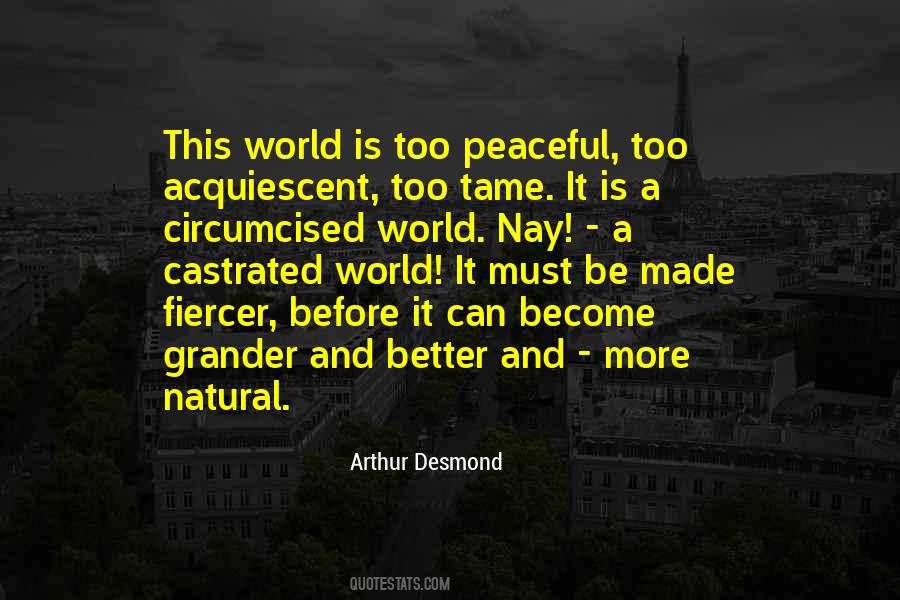 Arthur Desmond Quotes #1704493
