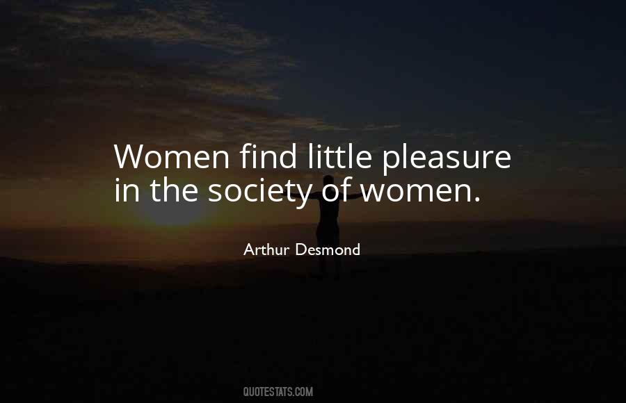 Arthur Desmond Quotes #342686