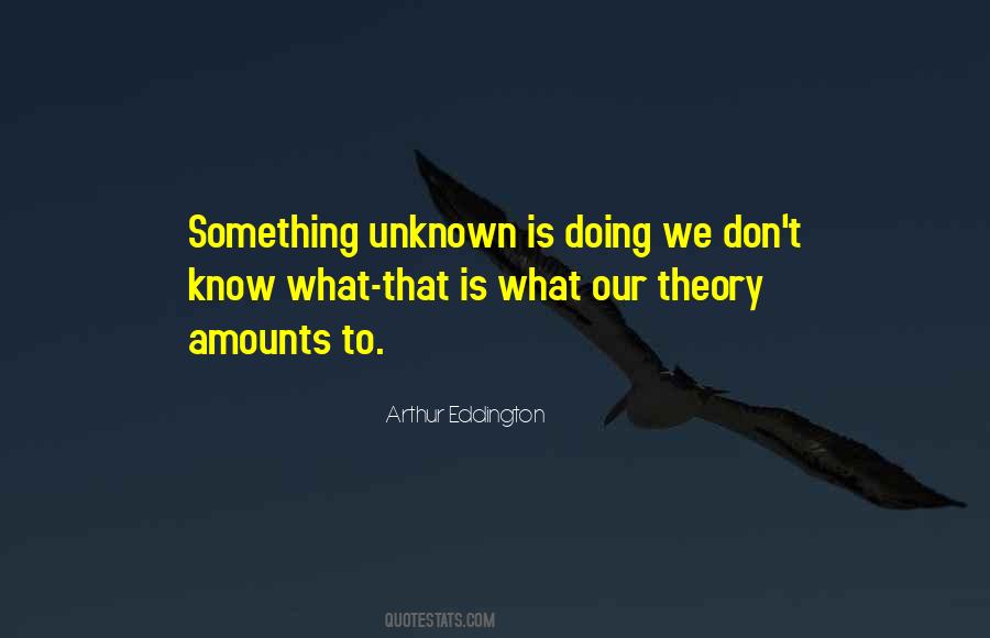 Arthur Eddington Quotes #837599