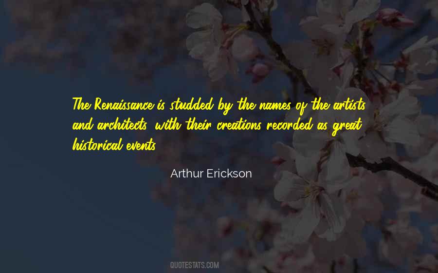 Arthur Erickson Quotes #153378