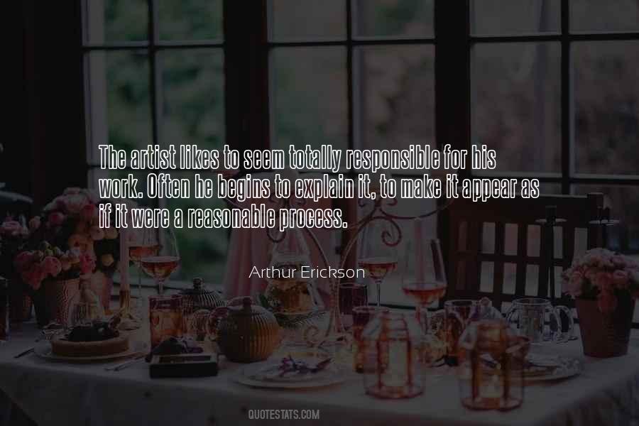 Arthur Erickson Quotes #170439
