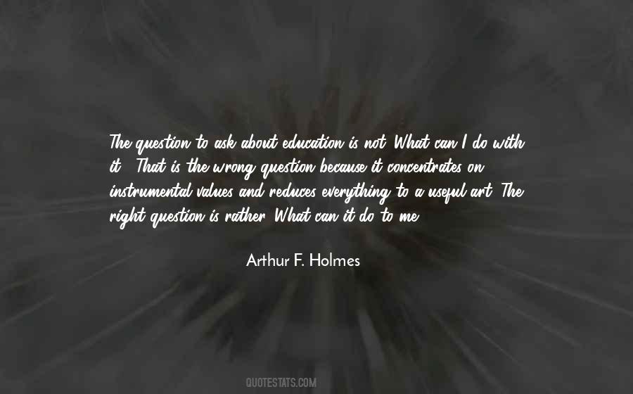 Arthur F. Holmes Quotes #1214470