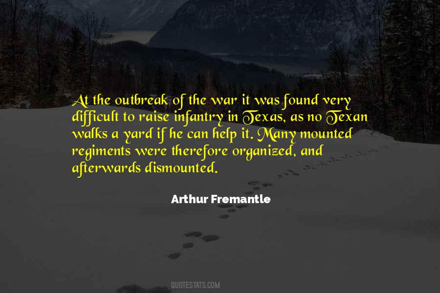 Arthur Fremantle Quotes #1858985