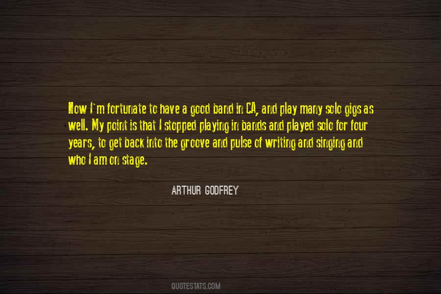 Arthur Godfrey Quotes #1685305