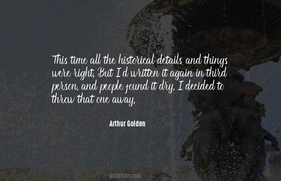 Arthur Golden Quotes #103928