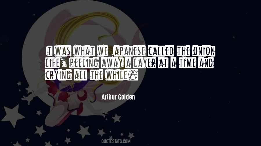 Arthur Golden Quotes #1399592