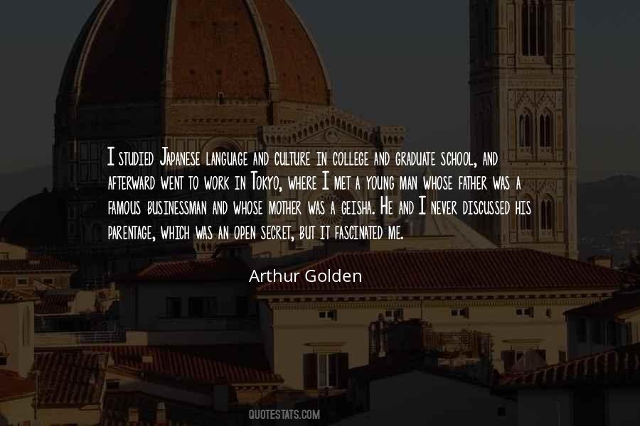 Arthur Golden Quotes #1410724