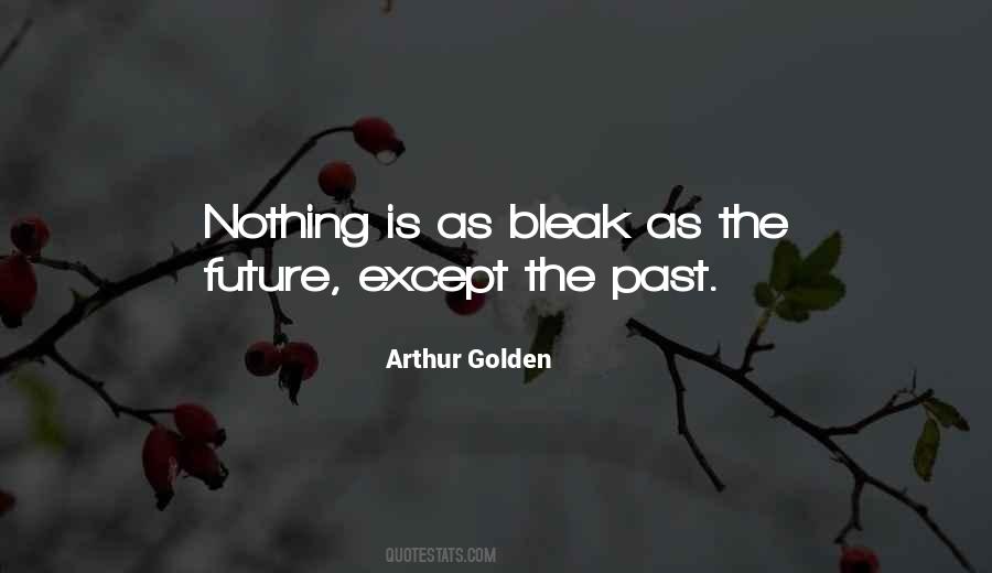 Arthur Golden Quotes #1516214