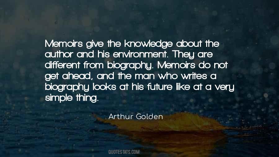 Arthur Golden Quotes #1704326