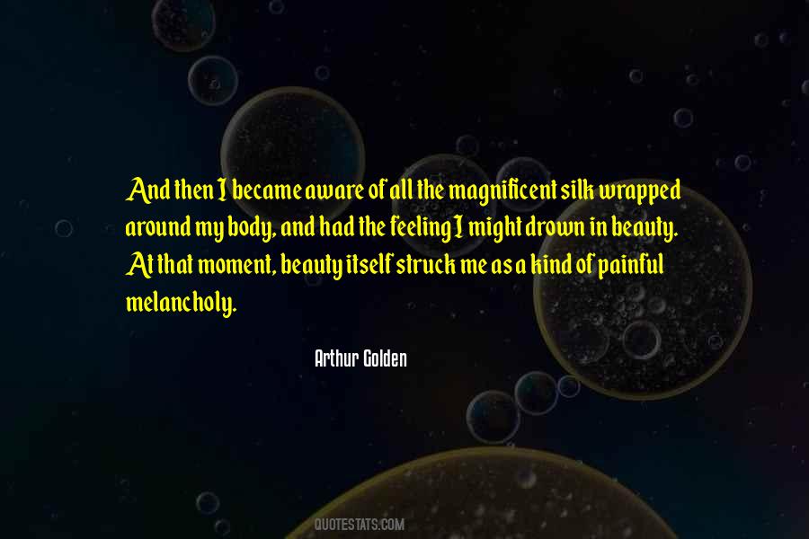 Arthur Golden Quotes #1824727