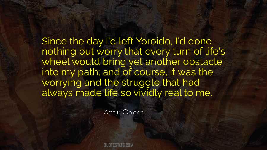 Arthur Golden Quotes #217799