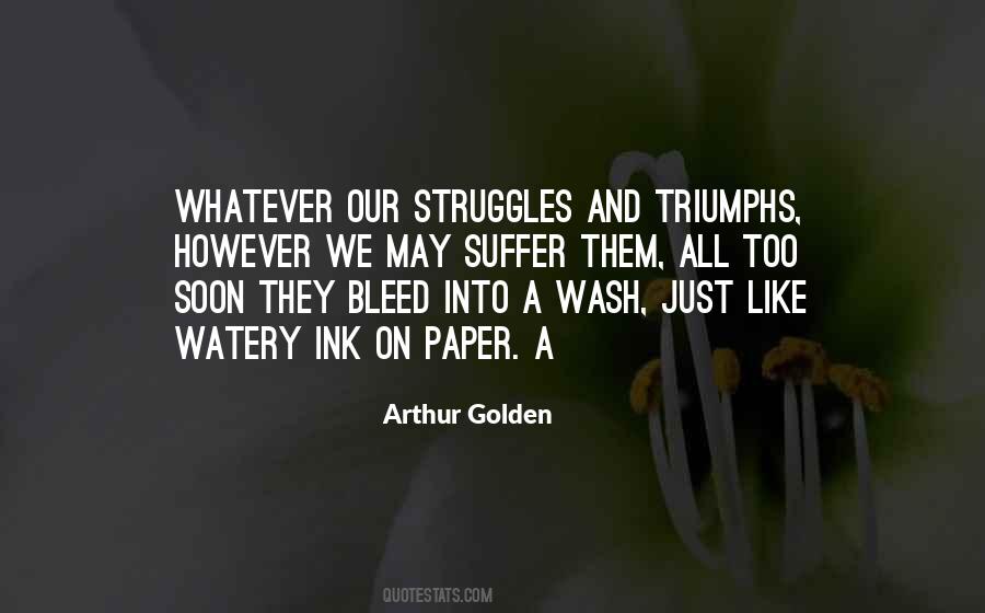 Arthur Golden Quotes #392236