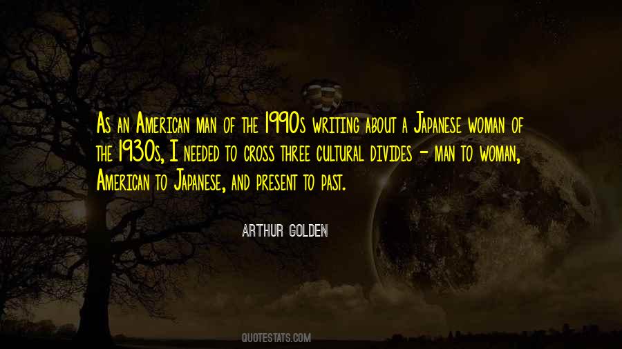Arthur Golden Quotes #460319