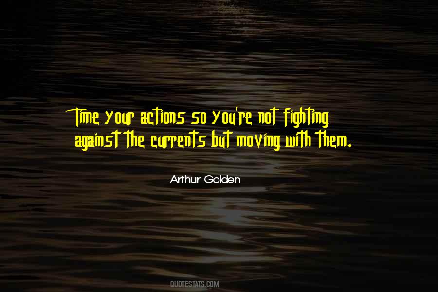 Arthur Golden Quotes #525475