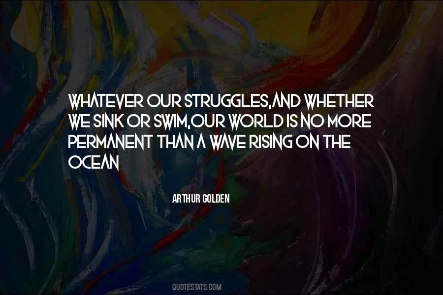 Arthur Golden Quotes #580658