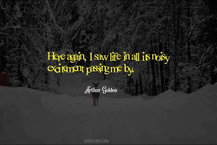 Arthur Golden Quotes #662553