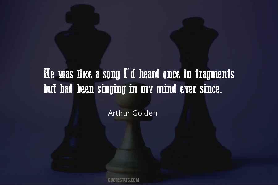 Arthur Golden Quotes #86880