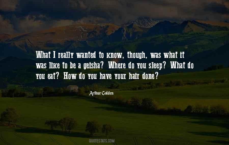 Arthur Golden Quotes #933186