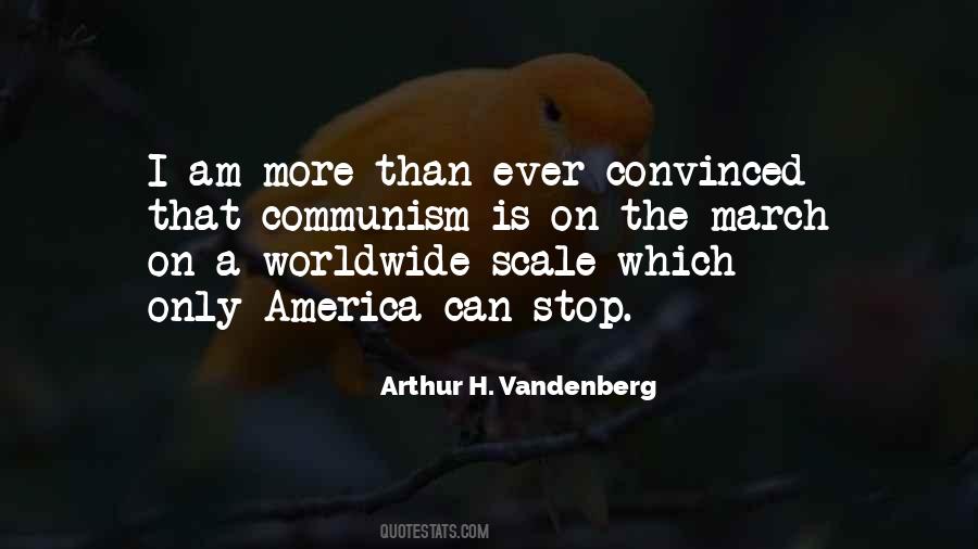 Arthur H. Vandenberg Quotes #1419788