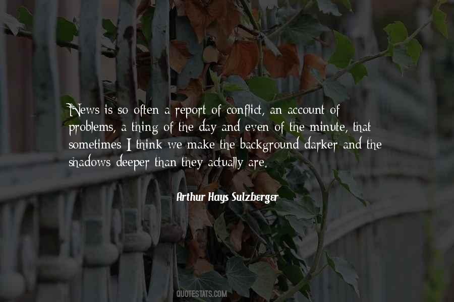 Arthur Hays Sulzberger Quotes #1707688 Arthur Hays Sulzberger Quotes #1707688