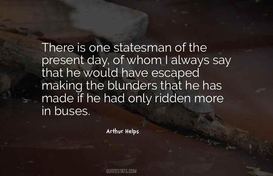 Arthur Helps Quotes #1352685