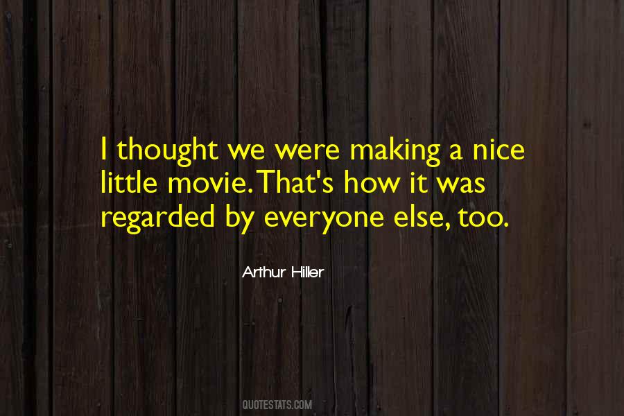 Arthur Hiller Quotes #1728830