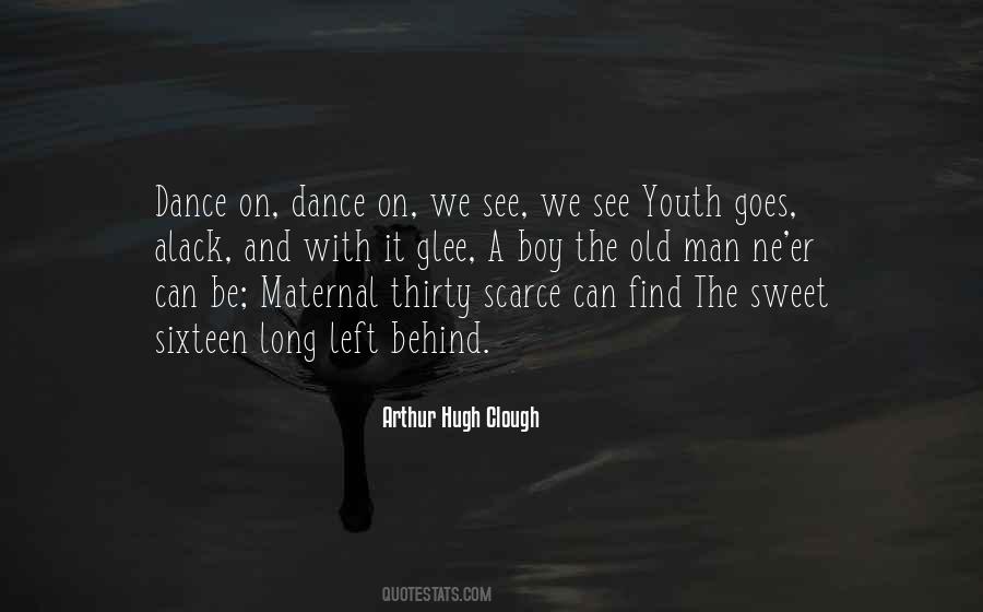 Arthur Hugh Clough Quotes #1467859