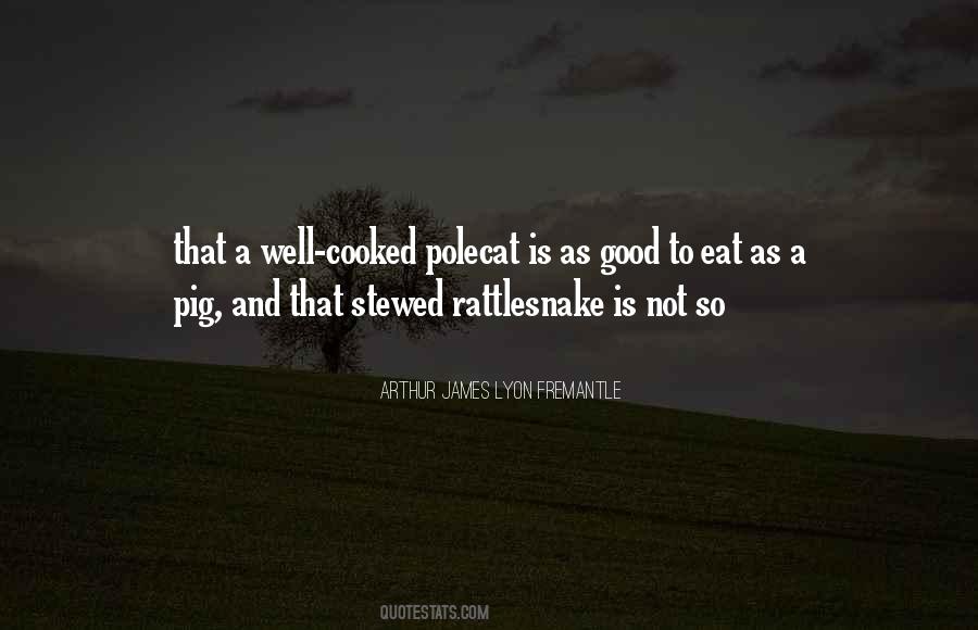 Arthur James Lyon Fremantle Quotes #1794785 Arthur James Lyon Fremantle Quotes #1794785