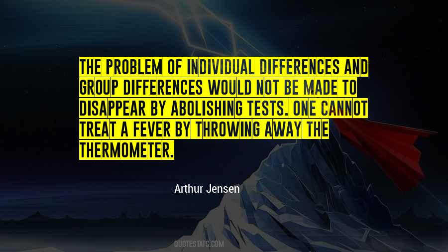 Arthur Jensen Quotes #1141072