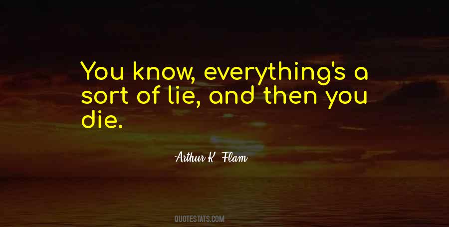 Arthur K. Flam Quotes #562882 Arthur K. Flam Quotes #562882