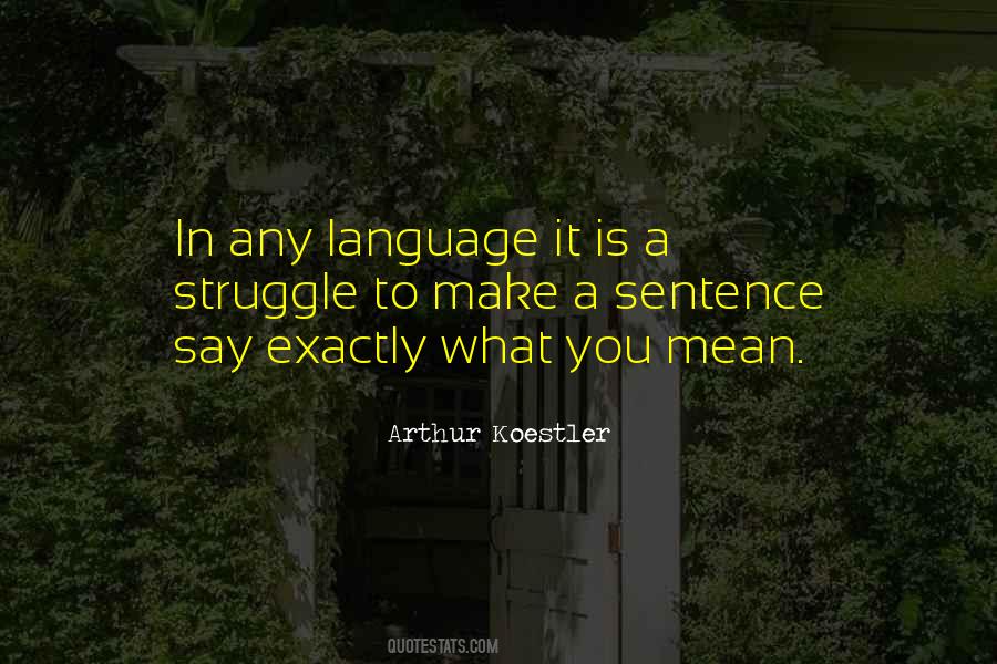 Arthur Koestler Quotes #1624975