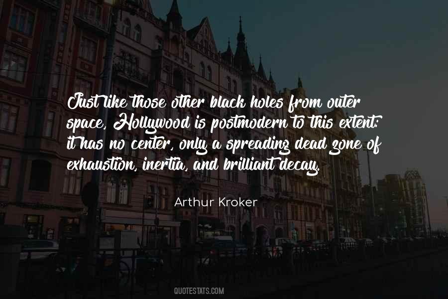 Arthur Kroker Quotes #1299202