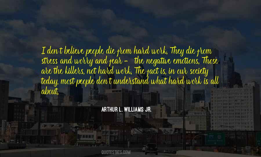 Arthur L. Williams Jr. Quotes #1088860