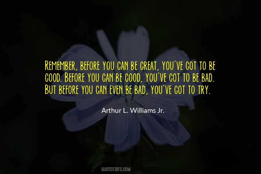 Arthur L. Williams Jr. Quotes #304664