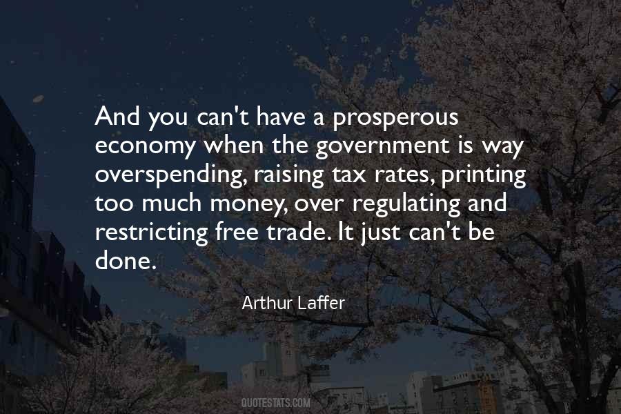 Arthur Laffer Quotes #1112859