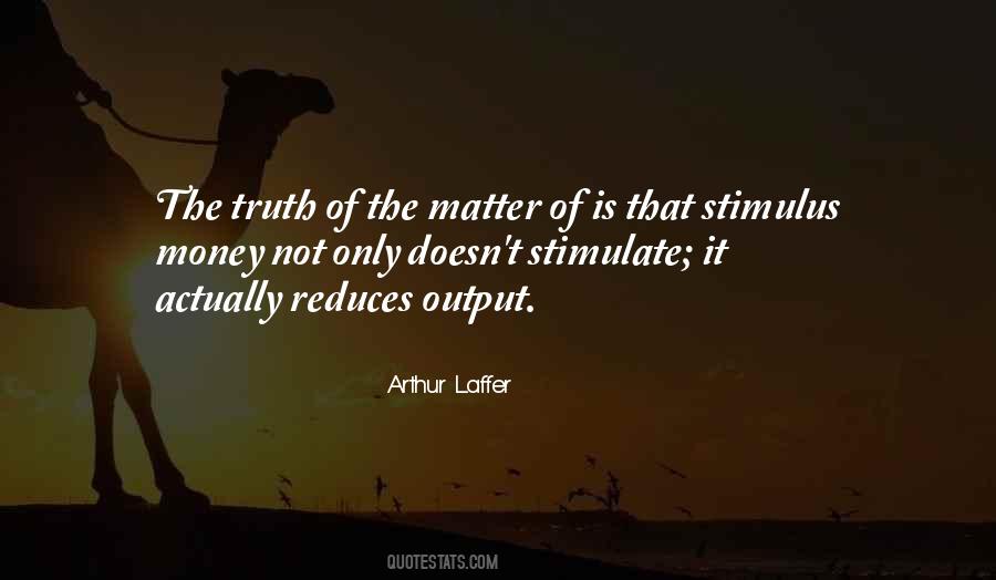 Arthur Laffer Quotes #16457