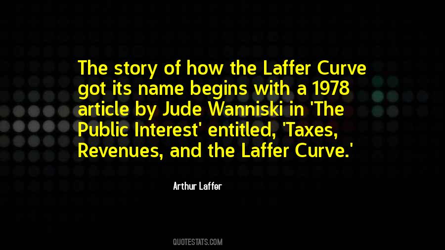 Arthur Laffer Quotes #310992