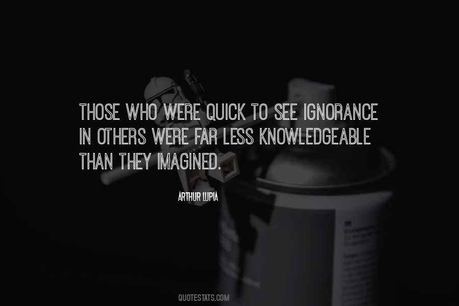 Arthur Lupia Quotes #509409 Arthur Lupia Quotes #509409