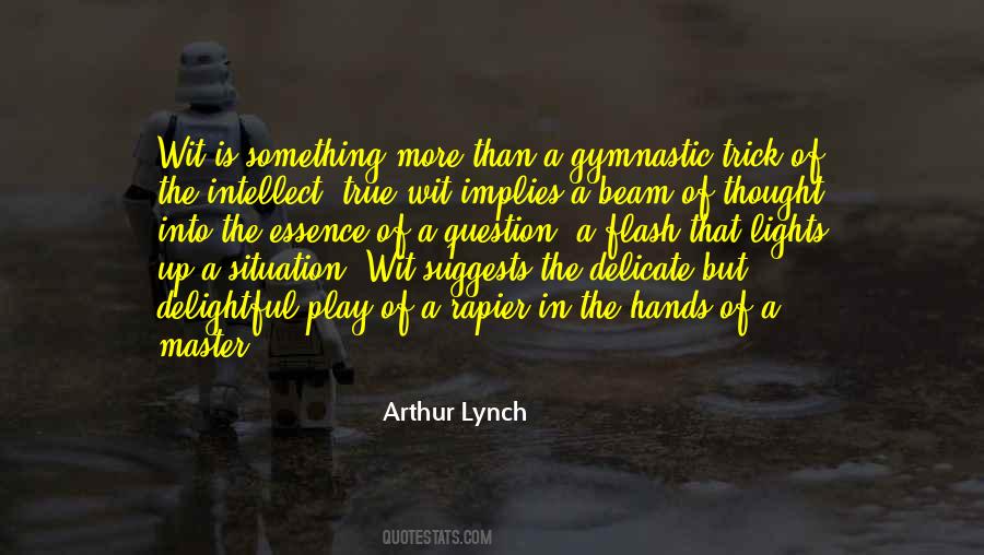 Arthur Lynch Quotes #59760