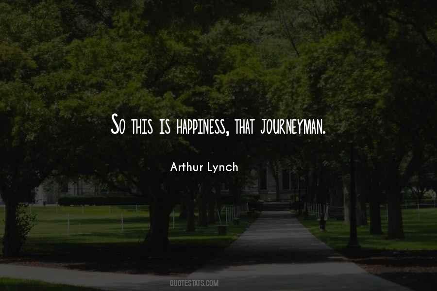 Arthur Lynch Quotes #603803