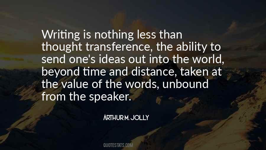 Arthur M. Jolly Quotes #437657