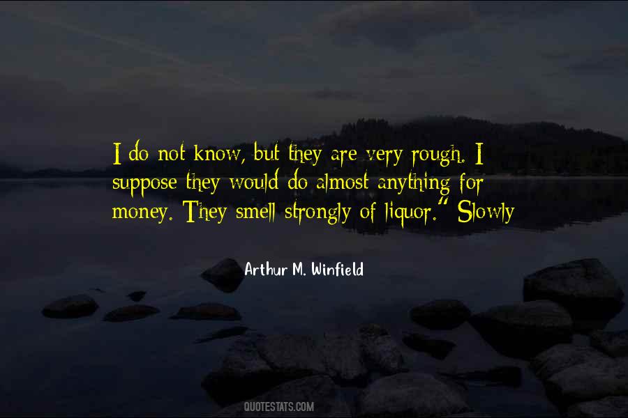 Arthur M. Winfield Quotes #480513