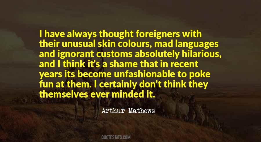 Arthur Mathews Quotes #291228