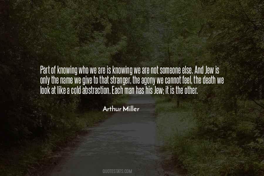 Arthur Miller Quotes #1039058