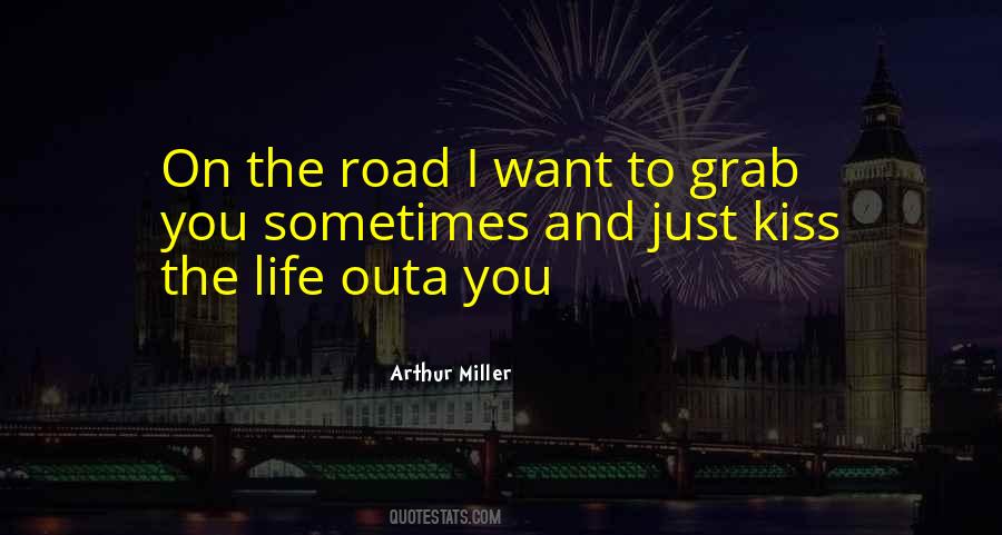 Arthur Miller Quotes #1445435