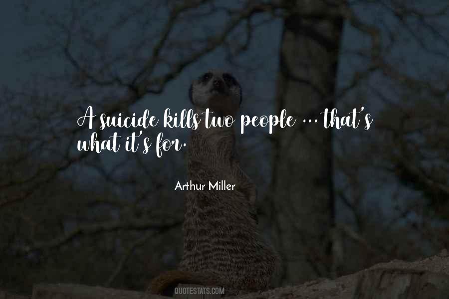 Arthur Miller Quotes #1511784