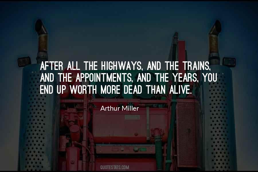 Arthur Miller Quotes #1516144