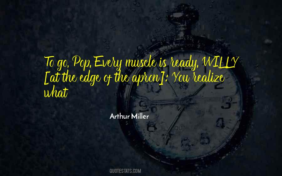 Arthur Miller Quotes #298159