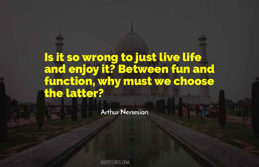 Arthur Nersesian Quotes #1187284