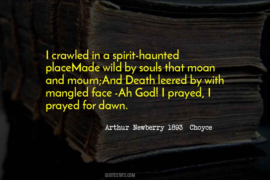 Arthur Newberry 1893- Choyce Quotes #10953 Arthur Newberry 1893- Choyce Quotes #10953